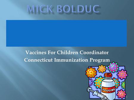 Vaccines For Children Coordinator Connecticut Immunization Program 1.