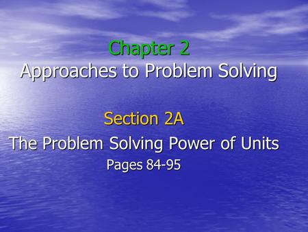 Chapter 2 Approaches to Problem Solving