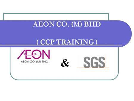 AEON CO. (M) BHD ( CCP TRAINING )