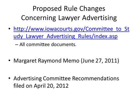 Proposed Rule Changes Concerning Lawyer Advertising  udy_Lawyer_Advertising_Rules/index.asp