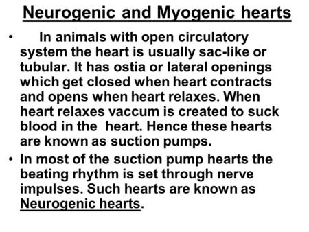 Neurogenic and Myogenic hearts
