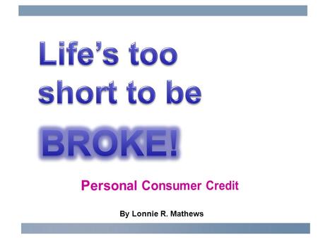 By Lonnie R. Mathews. Lonnie R. Mathews Who is American Consumers The average salary in the U.S is $50,233.00 The average consumer has 13 credit cards.