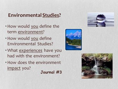 Environmental Studies?