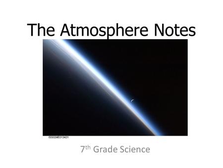 The Atmosphere Notes 7th Grade Science.