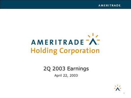 1 April 22, 2003 2Q 2003 Earnings. 2 Safe Harbor Statement This presentation contains forward-looking statements within the meaning of the federal securities.