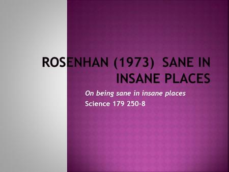On being sane in insane places Science 179 250-8.