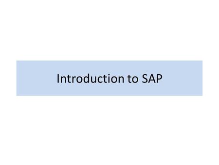 Introduction to SAP.