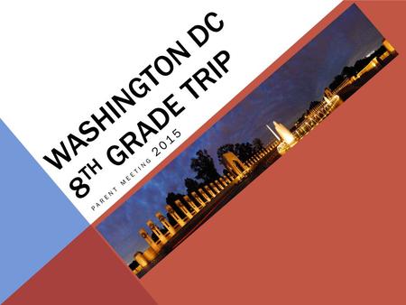 Washington dc 8th grade trip
