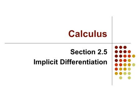 Section 2.5 Implicit Differentiation