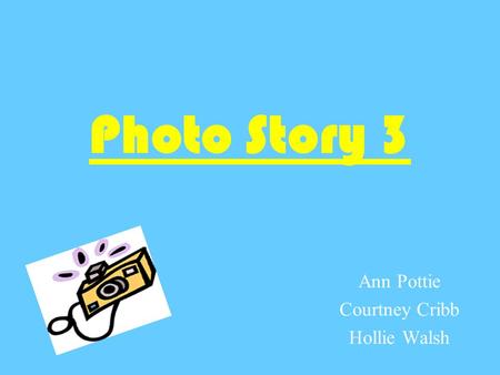 Photo Story 3 Ann Pottie Courtney Cribb Hollie Walsh.