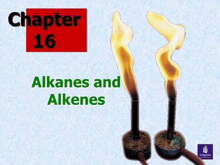 Chapter 16 Alkanes and Alkenes. ORGANIC CHEMISTRY Chemistry of CARBON compounds Organic compounds contain numerous carbon atoms Over 2 millions organic.