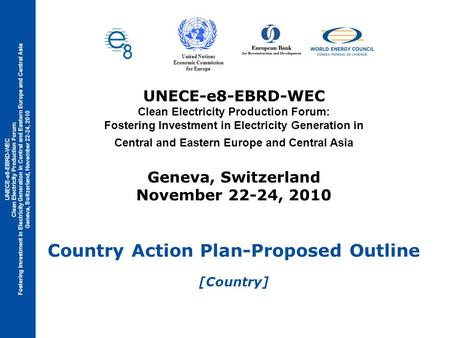 UNECE-e8-EBRD-WEC Clean Electricity Production Forum: Fostering Investment in Electricity Generation in Central and Eastern Europe and Central Asia Geneva,