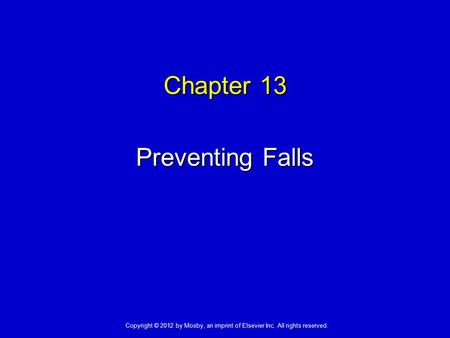 Chapter 13 Preventing Falls
