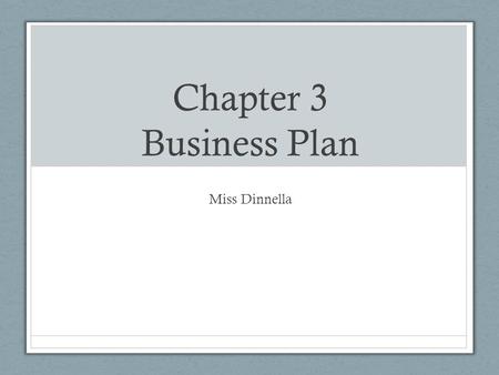 Chapter 3 Business Plan Miss Dinnella.