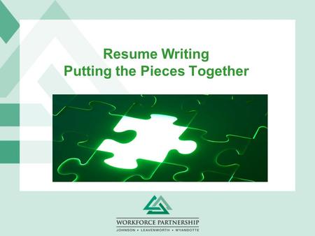 Resume Writing Putting the Pieces Together. Purpose of a Resume To convince prospective employers you deserve an interview To persuade your readers you.