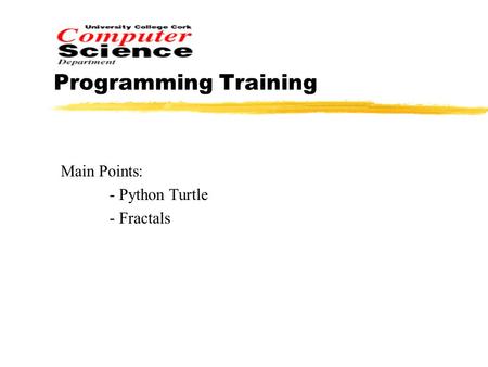 Main Points: - Python Turtle - Fractals