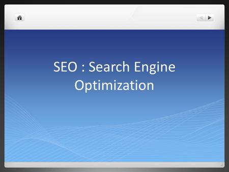 SEO : Search Engine Optimization. SEO : How It Works Web is a Network of Links Search Engines use automated robots or crawlers to scour the Web for content.