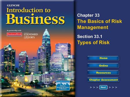 Read to Learn Discuss risk and risk management. Describe different types of risk.