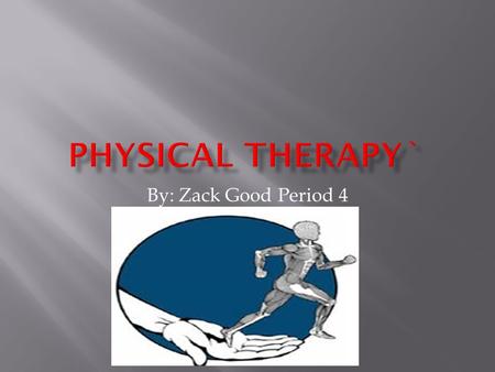 By: Zack Good Period 4.  Administer manual exercises, massage, or traction to help the patient relieve pain, increase patient strength, or decrease or.