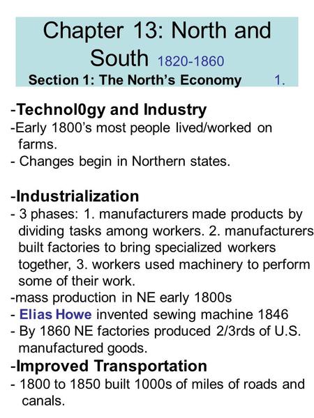 Chapter 13: North and South Section 1: The North’s Economy