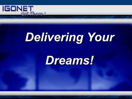 Delivering Your Dreams!. TV Advertising Telemarketing Mass Mailing TV Advertising Telemarketing Mass Mailing $ $ Customers Service Provider The Industry.