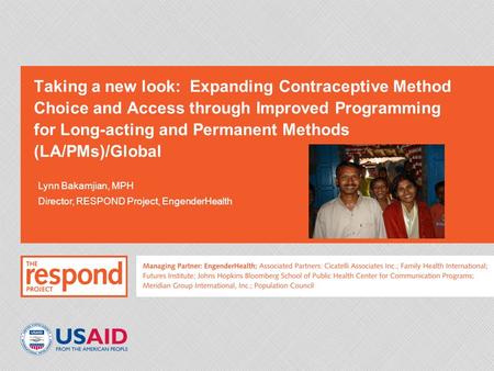 Taking a new look: Expanding Contraceptive Method Choice and Access through Improved Programming for Long-acting and Permanent Methods (LA/PMs)/Global.