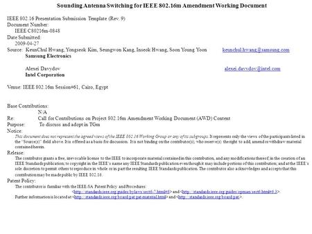 Sounding Antenna Switching for IEEE 802.16m Amendment Working Document IEEE 802.16 Presentation Submission Template (Rev. 9) Document Number: IEEE C80216m-0848.