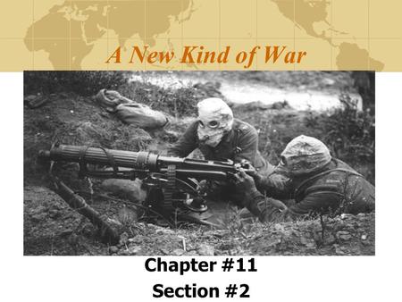 A New Kind of War Chapter #11 Section #2.