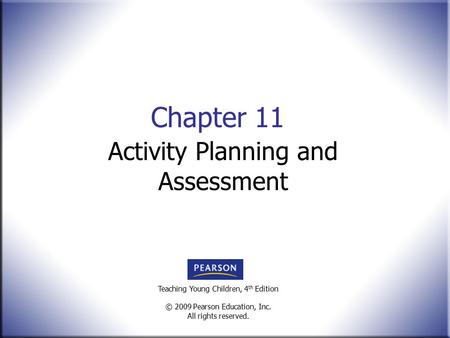 Activity Planning and Assessment
