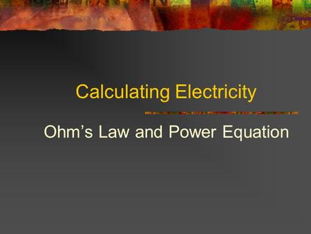 Calculating Electricity