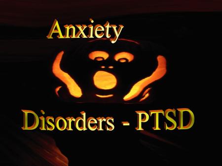  Panic Disorder / PD With Agoraphobia  Agoraphobia  Specific Phobias  Social Phobia (social anxiety disorder)  Generalized Anxiety Disorder  Obsessive.