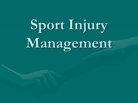 Sport Injury Management