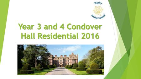 Year 3 and 4 Condover Hall Residential 2016. What does the price include?  The cost is £172 and is ‘all inclusive’.  Within the price, children will.