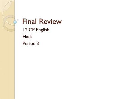 Final Review 12 CP English Hack Period 3. Memoir a historical account or biography written from personal knowledge or special sources. Night was a memoir…