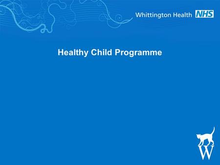 Healthy Child Programme. Why the Healthy Child Programme matters Giving every child the best start in life is crucial to reducing health inequalities.