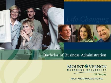 Bachelor of Business Administration. Organizational Leadership Management.