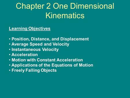 Chapter 2 One Dimensional Kinematics