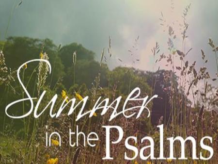 Why I Love the Psalms Teaches Us Intimacy with God “He reached down from on high and took hold of me; he drew me out of deep waters, he rescued me from.
