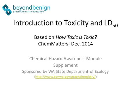 Introduction to Toxicity and LD50 Based on How Toxic is Toxic