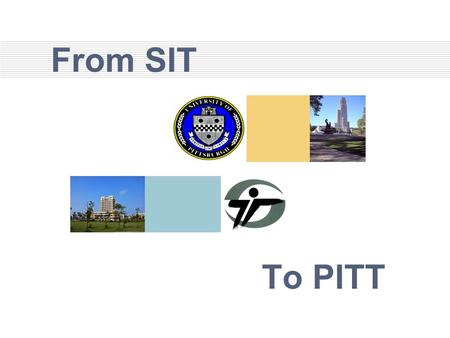 From SIT To PITT. Schedule 1. Are You Ready? 2. How To Prepare? 3. Start to Apply? 4. Fly Off !