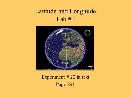 Latitude and Longitude Lab # 1