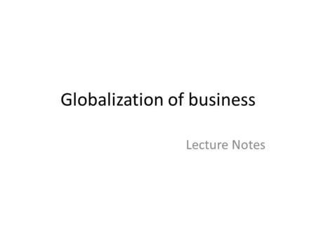 Globalization of business