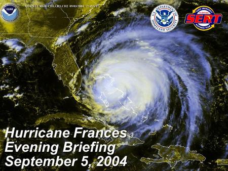 Hurricane Frances Evening Briefing September 5, 2004.