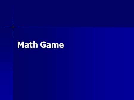 Math Game. Math Jeopardy Counting Add + Subtract - Patterns Number ID 1111 1111 1111 1111 1111 2222 2222 2222 2222 2222 3333 3333 3333 3333 3333 4444.