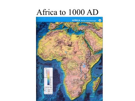 Africa to 1000 AD.