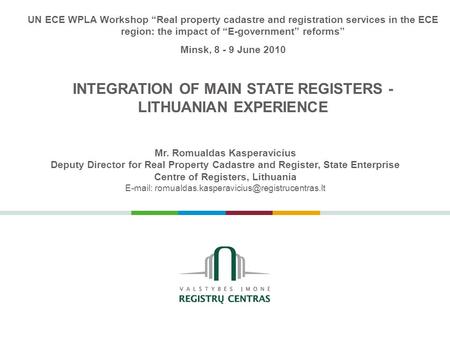 INTEGRATION OF MAIN STATE REGISTERS - LITHUANIAN EXPERIENCE