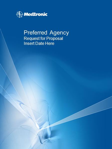 Preferred Agency Request for Proposal Insert Date Here