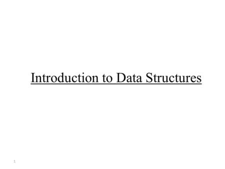 1 Introduction to Data Structures. 2 Course Name : Data Structure (CSI 221) Course Teacher : Md. Zakir Hossain Lecturer, Dept. of Computer Science Stamford.