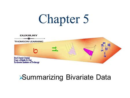 Summarizing Bivariate Data