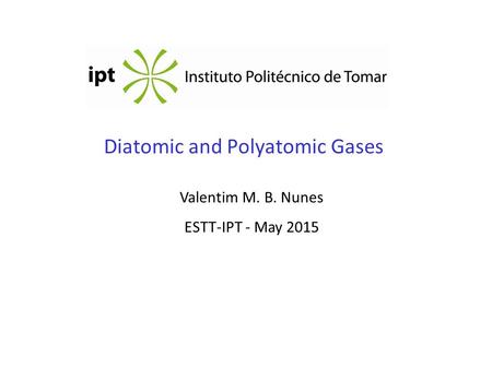 Diatomic and Polyatomic Gases